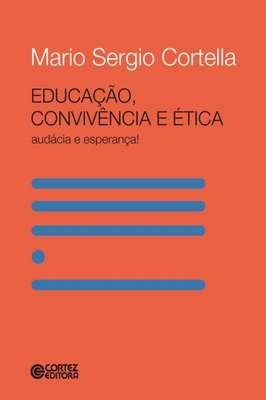 Educação, Convivência e ética