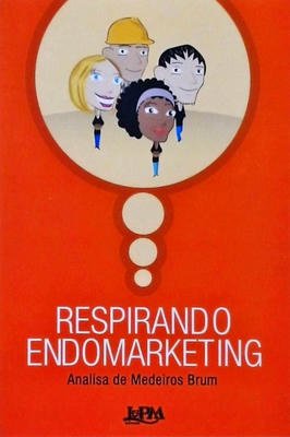 Respirando Endomarketing