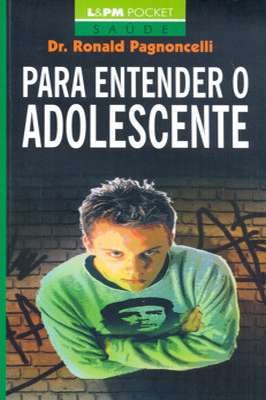 PARA ENTENDER O ADOLESCENTE - POCKET