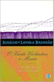 O Verde Violentou o Muro