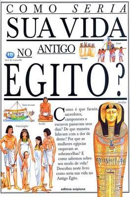 Como Seria Sua Vida no Antigo Egito?
