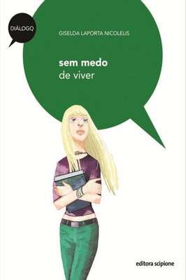 Sem Medo de Viver-série Diálogos