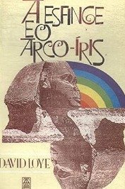 A Esfinge e o Arco Íris