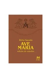 Bíblia Sagrada Ave Maria edição de estudos