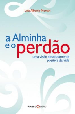A Alminha e o Perdão