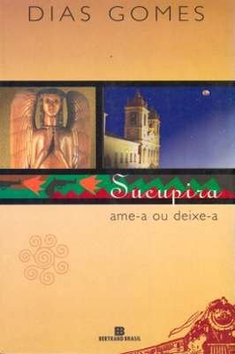 Sucupira ame-a ou deixe-a