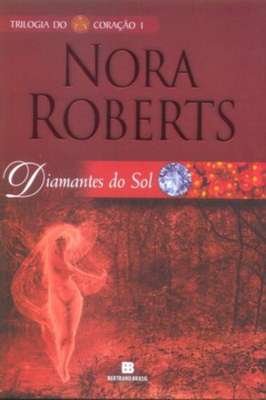 Diamantes do Sol - Trilogia do Coração 1