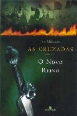 As Cruzadas-livro 3- o Novo Reino