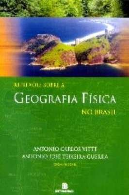 Reflexões sobre a Geografia Física no Brasil