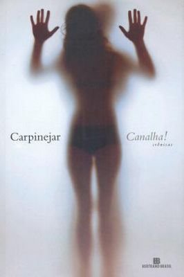 Canalha! Crônicas