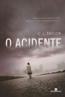 O Acidente