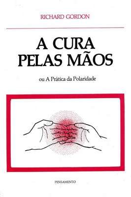 A Cura pelas Mãos
