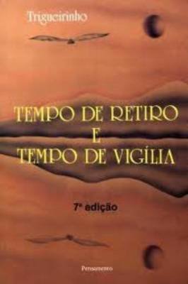 Tempo de Retiro e Tempo de Vigilia