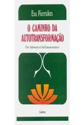 O Caminho da Autotransformação