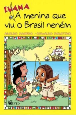 Luana - A Menina Que Viu o Brasil Neném