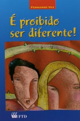 É Proibido Ser Diferente