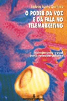 O Poder da voz e da fala no telemarketing