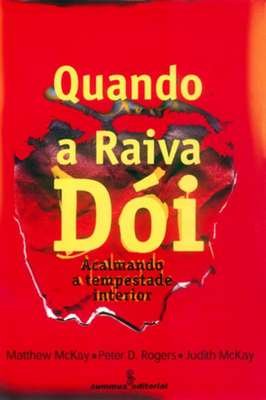 Quando a Raiva Dói -acalmando a Tempestade Interior