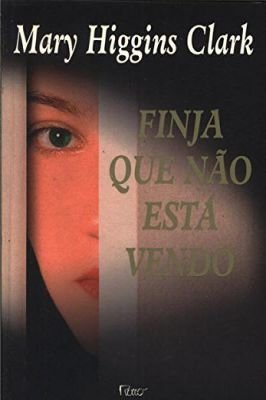 Finja Que Não Está Vendo