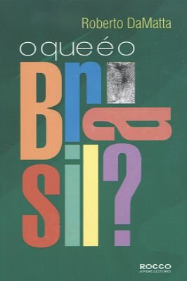 O Que é o Brasil?