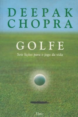 Golfe - sete liçoes para o jogo da vida