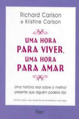 Uma Hora para Viver, uma Hora para Amar