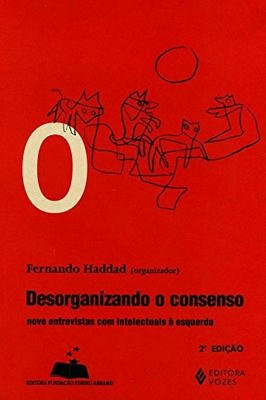 Desorganizando o Consenso