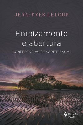 Enraizamento & Abertura - Conferências de Sainte-baume