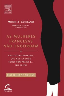 As Mulheres Francesas Não Engordam