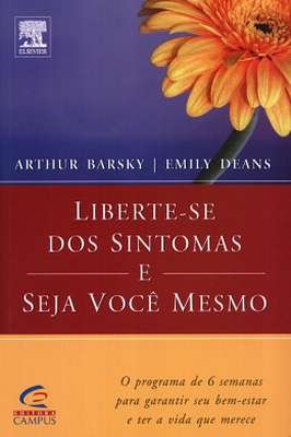 Liberte-se dos sintomas e seja você mesmo
