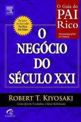 O Negócio do século XXI