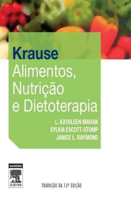 Krause -alimentos, Nutrição e Dietoterapia