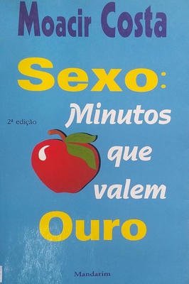 Sexo- Minutos Que Valem Ouro