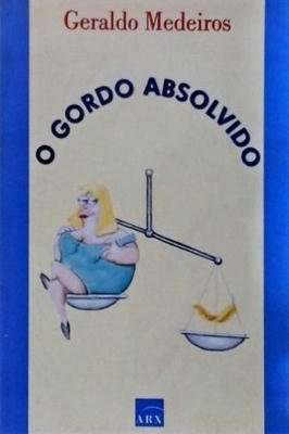 O Gordo absolvido ed. 2