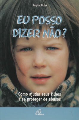 Eu Posso dizer não?