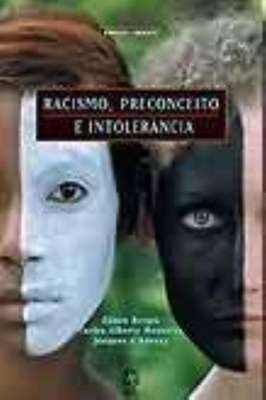 Racismo, Preconceito e Intolerancia