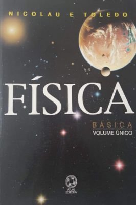 Fisica Basica - Volume Unico