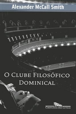 O Clube Filosófico Dominical