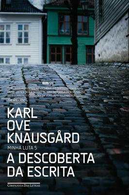 A Descoberta da Escrita: Minha Luta 5