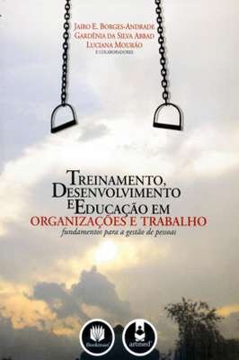 Treinamento, Desenvolvimento e Educação Em Organizações e Trabalho