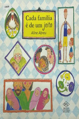 Cada família é de um jeito