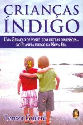Crianças índigo. uma Geração de Ponte Com Outras Dimensões...