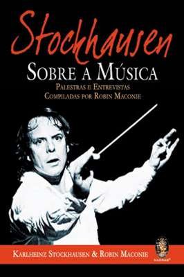 Robin Stockhausen Sobre a Musica
