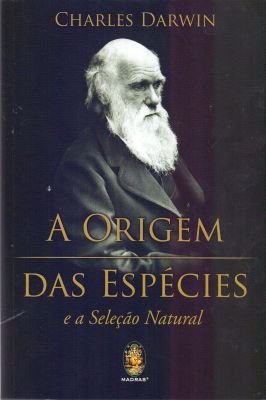 A Origem das Espécies - e a Seleção Natural
