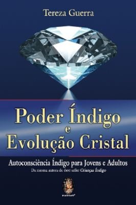 Poder Índigo e Evolução Cristal