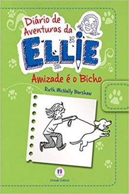 Diário de aventuras da Ellie - amizade e o Bicho