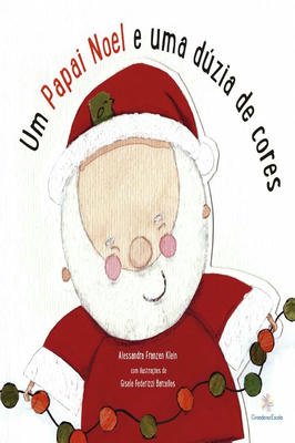 Um Papai Noel e uma Dúzia de Cores