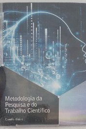 Metodologia da Pesquisa e do Trabalho Científico
