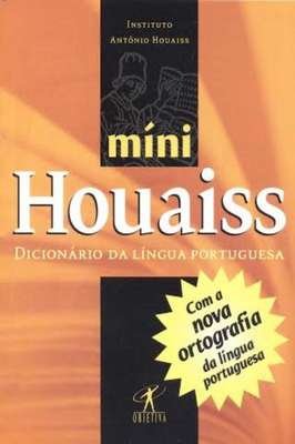 Minidicionario Houaiss da Lingua Portuguesa