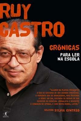 Ruy Castro - crônicas para ler na escola